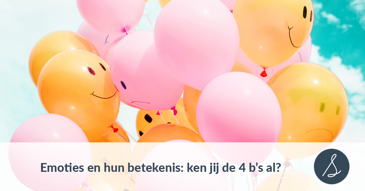 Emoties En Hun Betekenis: Ken Jij De 4 B’s Al? | Slim Concept - Coaching